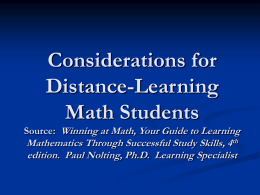 Considerations for Distance-Learning Math Students Source
