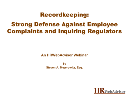 An HRWebAdvisor Webinar By Steven A. Meyerowitz, Esq.