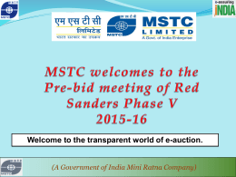 Presentation made by MSTC Ltd., in the Prebid Conference on