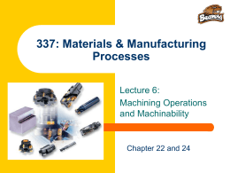 IE 337: Machining Introduction