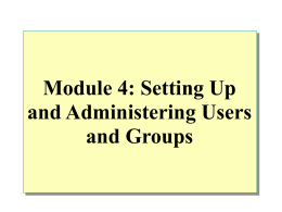 Module 4: Setting Up and Administering Domain User Accounts