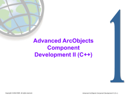 Advanced ArcObjects Component Development II (C++)