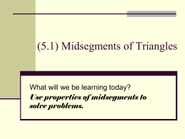 (5.1) Midsegments of Triangles - Mustang-Math