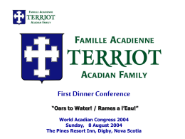 Promesse de l`Acadie - TERRIOT ACADIAN FAMILY SOCIETY