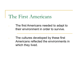 The First Americans - Goshen Central School District