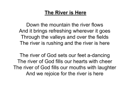 The River is Here