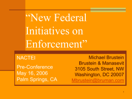 New Federal Initiatives on Enforcement