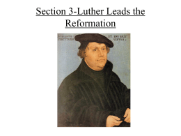 Section 3-Luther Leads the Reformation