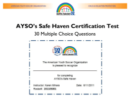 AYSO`s Safe Haven Certification Test