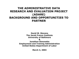 The Administrative Data Research Evaluation Project (ADARE)