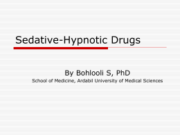 Sedative- Hypnotic Drugs