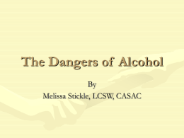 The Dangers of Alcohol