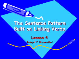 The Sentence Pattern Built on Linking Verbs
