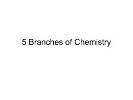 Day 7 - 5 branches of chemistry