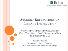 Student Reflections on Library Instruction What They Think They`ve