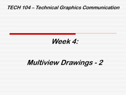 Week 5 Lecture - Multiview Drawings