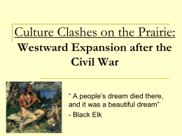 Culture Clashes on the Prairie