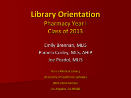 Library Orientation - University of Southern California