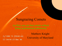 Sungrazing Comets - University of Maryland