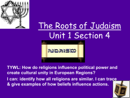 WHPP Unit 1 Section 4The Roots of Judaism