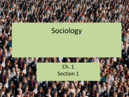 Sociology The scientific study of social structure (human social