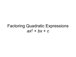 The “Best” Way to Factor Quadratic Equations