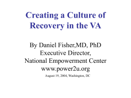 Creating a Culture of Recovery in the VA