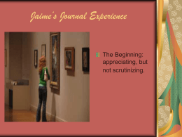 PowerPoint Presentation - Jaime`s Journal Experience
