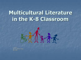 Multicultural Literature in the K-8 Classroom