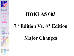 HOKLAS 003 8 th Edition HOKLAS 003 7 th Edition Vs. 8 th Edition