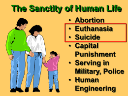 The sanctity of human life (a PowerPoint
