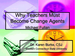 Why Teachers Must Become Change Agents