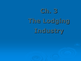 Ch. 3 The Lodging Industry