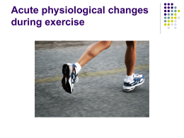 Acute physiological changes during exercise