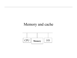 Memory and cache