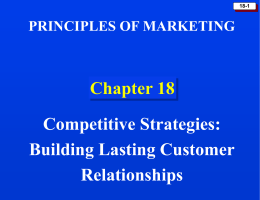 Chapter 18: Competitive Strategies: Building Lasting Customer