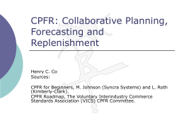 CPFR: Collaborative Planning, Forecasting and Replenishment