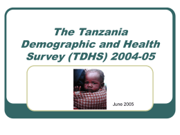 The Tanzania Demographic and Health Survey