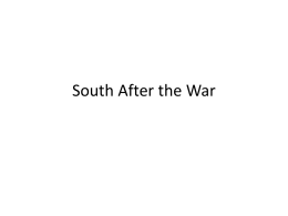 South After the War - Ms. Mazzini-Chin