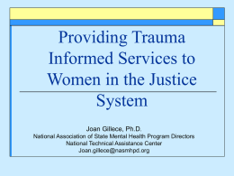 Providing trauma informed services to women in justice system