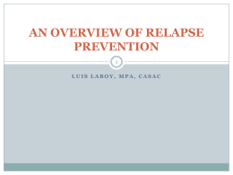 AN OVERVIEW OF RELAPSE PREVENTION