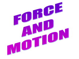Force-and-Motion
