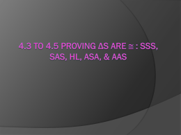 prove triangles congruent (sss, sas, hl, asa, aas)