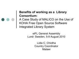 Benefits of working as a consortium: A Case Study of MALICO and