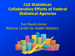 CUI Statistical: Collaborative Efforts of Federal Statistical Agencies