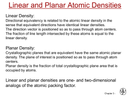 Linear and Planar Densities