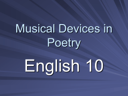 Musical Devices in Poetry - RHSEnglish10P3Sem2-2010