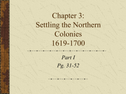 Chapter 3: Settling the Northern Colonies 1619-1700