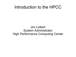 Introduction to the HPCC