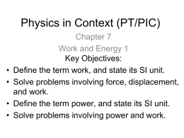Principles of Technology Chapter 7 Work and Energy 1